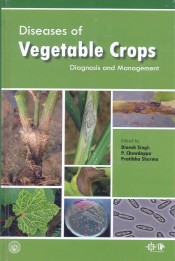 Cover of Diseases of Vegetable Crops: Diagnosis and Management